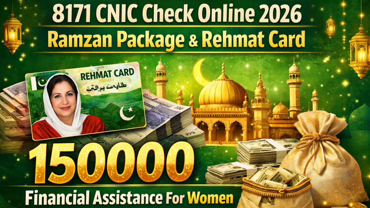 8171 CNIC Check Online 2026 Ramzan Package Rehmat Card 150000 financial assistance for women Pakistan.