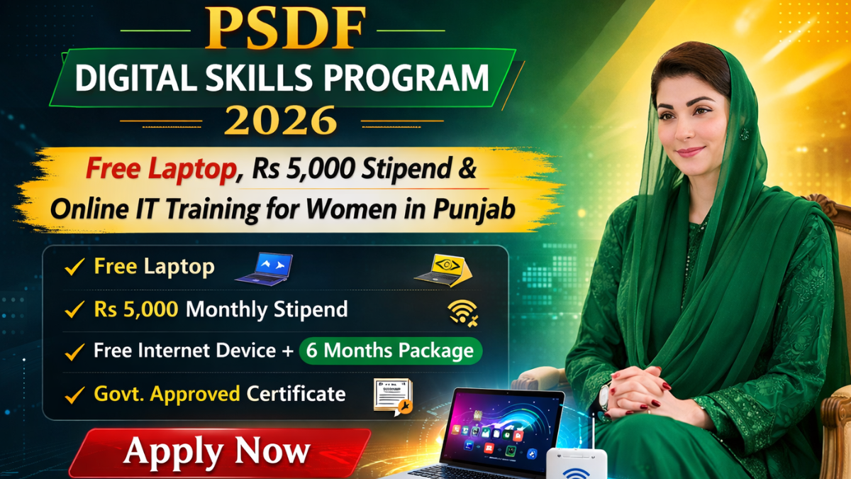 PSDF Digital Skills Program 2026 poster showing free laptop scheme, Rs 5000 stipend, online IT training, and women empowerment initiative in Punjab.