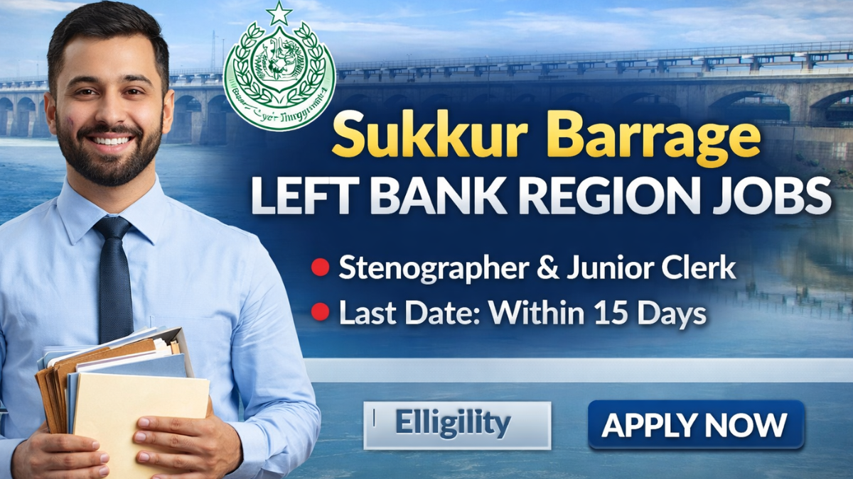 Sukkur Barrage Left Bank Region Jobs
